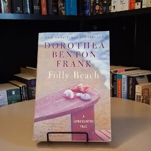 Folly Beach by Dorothea Benton Frank